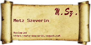 Metz Szeverin névjegykártya